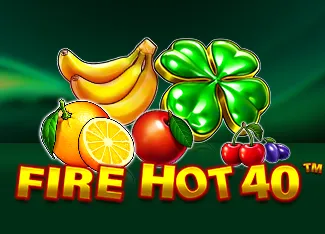 Pragmatic : Fire Hot 40 - CAMPSLOT138