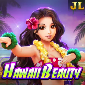 Jili : Hawaii Beauty - CAMPSLOT138