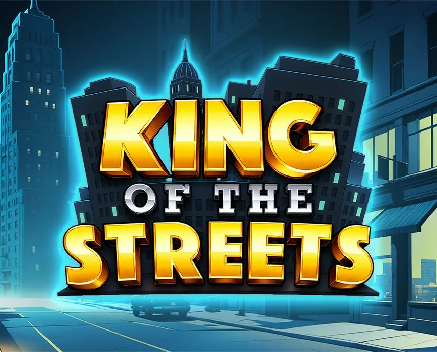 King of the Streets - CAMPSLOT138