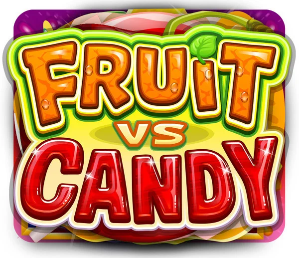 Fruit vs Candy - CAMPSLOT138