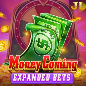 Jili : Money Coming Expanded Bets - CAMPSLOT138