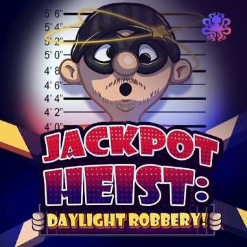 Jackpot Heist: Daylight Robbery! - CAMPSLOT138