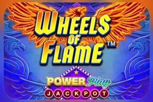 Wheels of Flame™ PowerPlay Jackpot - CAMPSLOT138