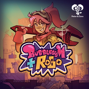 Bubblegum and Robo - CAMPSLOT138