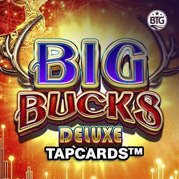 Big Bucks Deluxe Tapcards - CAMPSLOT138