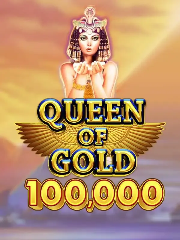 Pragmatic : Queen of Gold 100,000 - CAMPSLOT138