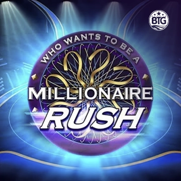 Millionaire Rush - CAMPSLOT138