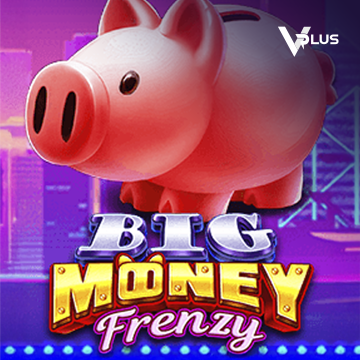 Big Money Frenzy - CAMPSLOT138