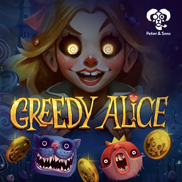 Greedy Alice - CAMPSLOT138