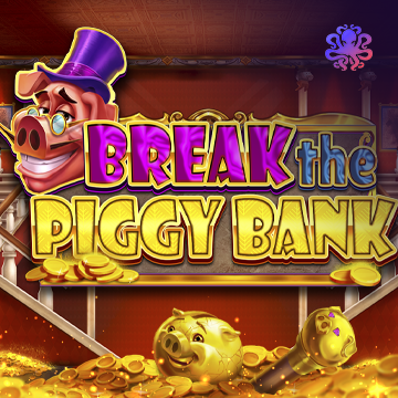 Break the Piggy Bank - CAMPSLOT138
