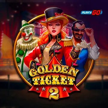 Golden Ticket 2 - CAMPSLOT138