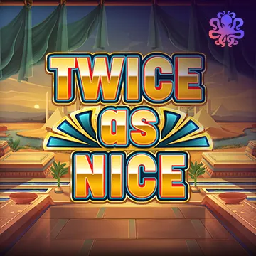 Twice As Nice - CAMPSLOT138
