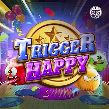 Trigger Happy - CAMPSLOT138