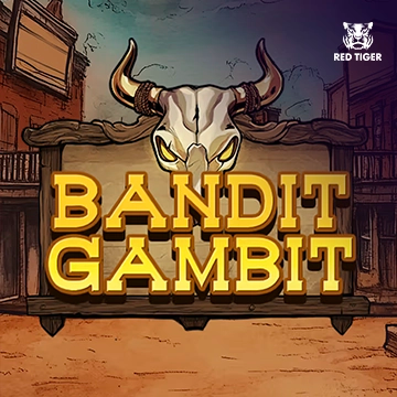Bandit Gambit - CAMPSLOT138