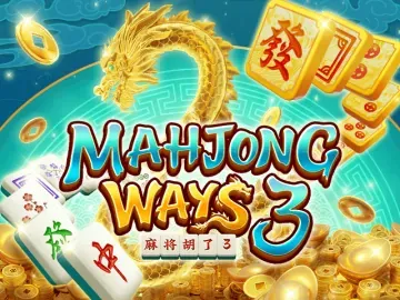 PLAYSTAR : MAHJONG WAYS 3 - CAMPSLOT138