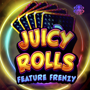 Juicy Rolls: Feature Frenzy - CAMPSLOT138
