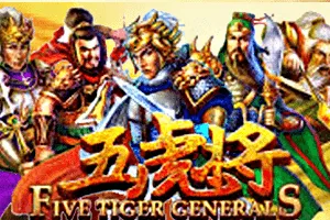 Five Tiger Generals - CAMPSLOT138