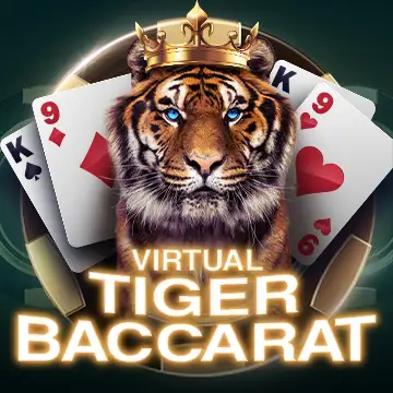 Virtual Tiger Baccarat - CAMPSLOT138