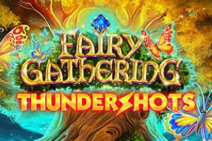 Fairy Gathering: Thundershots - CAMPSLOT138