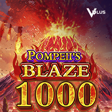 Pompeii``s Blaze 1000 - CAMPSLOT138