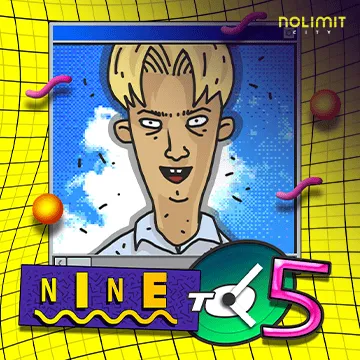 NolimitCity : Nine To Five - CAMPSLOT138