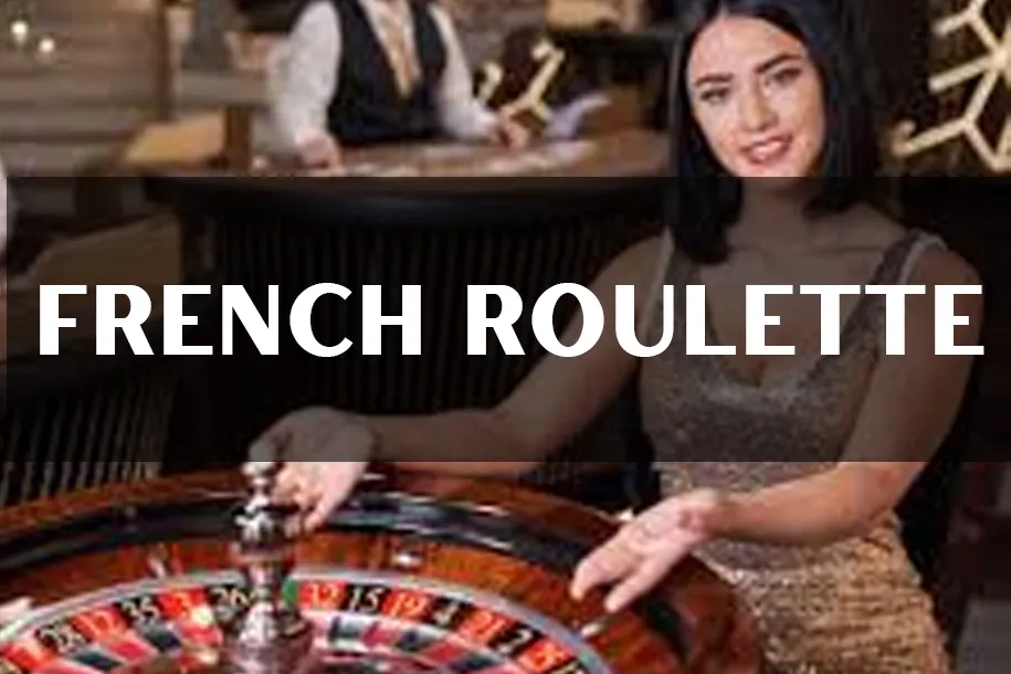 French Roulette - CAMPSLOT138