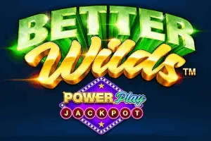 Better Wilds PowerPlay Jackpot - CAMPSLOT138