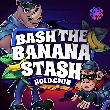 Bash the Banana Stash - CAMPSLOT138