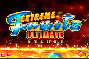 Extreme Fruits Ultimate Deluxe - CAMPSLOT138