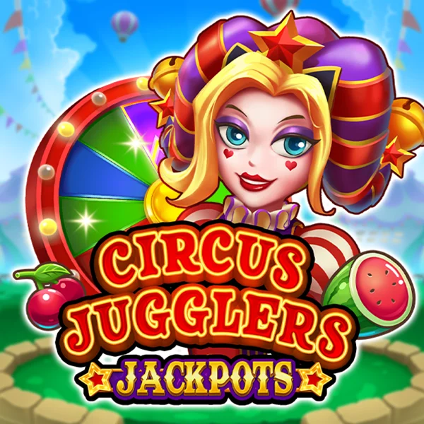 Circus Jugglers Jackpots - CAMPSLOT138
