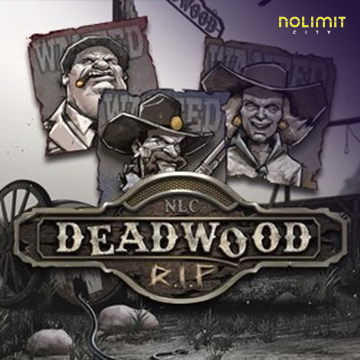 NolimitCity : Deadwood RIP - CAMPSLOT138