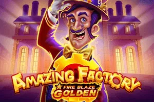 Fire Blaze Golden: Amazing Factory - CAMPSLOT138