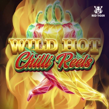 Wild Hot Chilli Reels - CAMPSLOT138