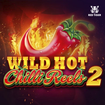 Wild Hot Chilli Reels 2 - CAMPSLOT138
