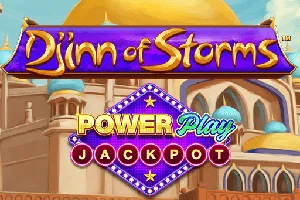 Djinn of Storms PowerPlay Jackpot - CAMPSLOT138