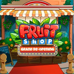 Fruit Shop Grand Re-Opening - CAMPSLOT138