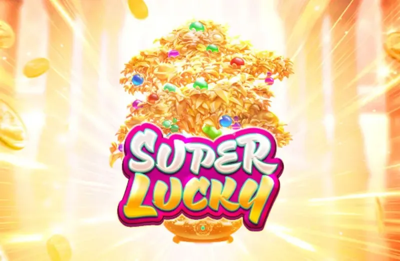 PLAYSTAR : SUPER LUCKY - CAMPSLOT138