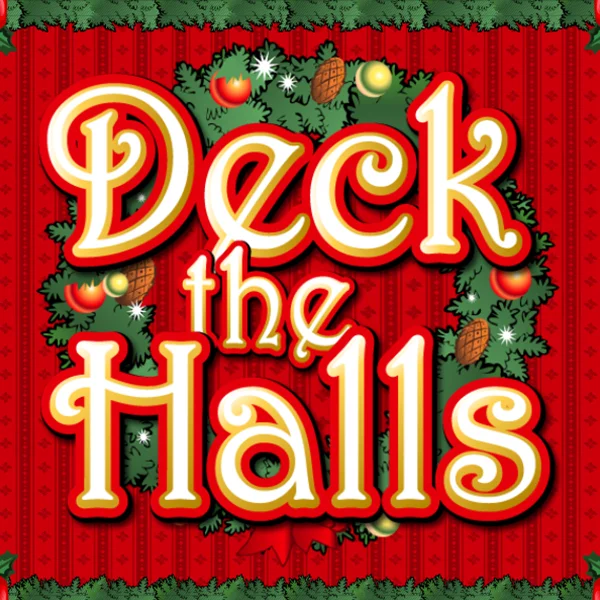 Deck the Halls - CAMPSLOT138