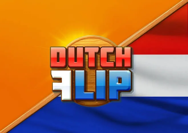 Dutch Flip - CAMPSLOT138