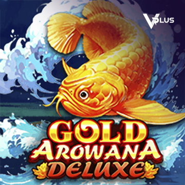 Gold Arowana Deluxe - CAMPSLOT138