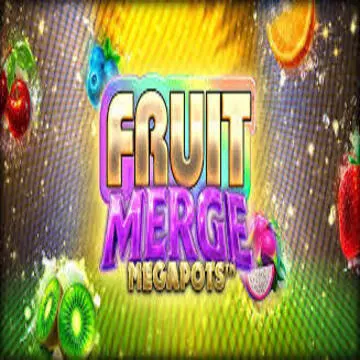 Fruit Merge Megapots - CAMPSLOT138