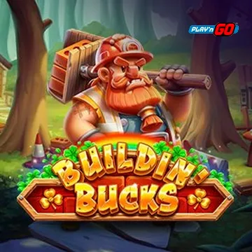 Buildin Bucks - CAMPSLOT138